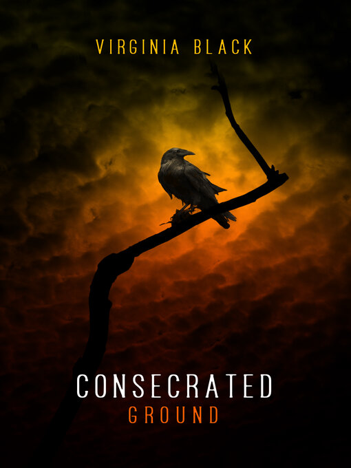 Title details for Consecrated Ground by Virginia Black - Available